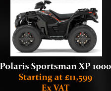 Polaris Sportsman XP 1000 Starting at £11,599 Ex VAT