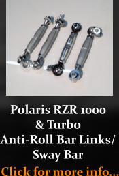 Polaris RZR 1000 & Turbo Anti-Roll Bar Links/ Sway Bar Click for more info...